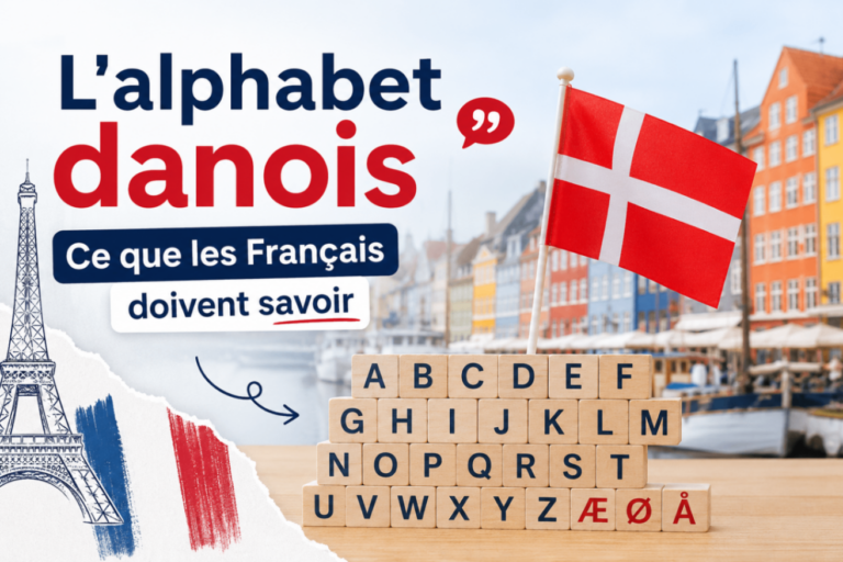 L’alphabet danois : Ce que les Français doivent savoir
