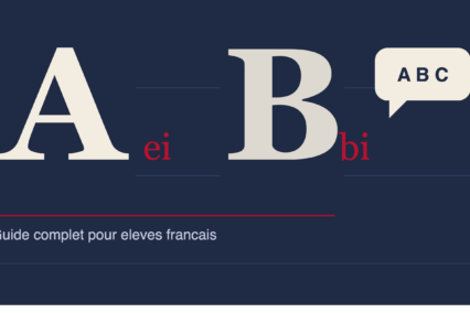 L&rsquo;alphabet anglais : Le guide complet pour les élèves français