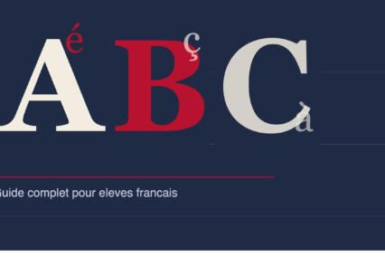 L&rsquo;alphabet français : Le guide complet pour les élèves français