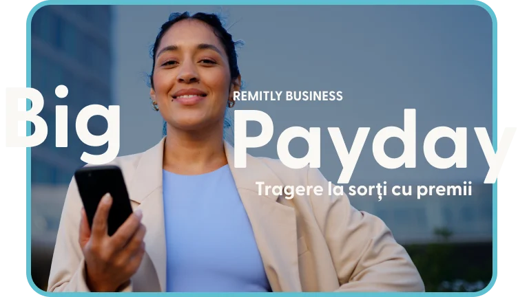 The Remitly Business Big Payday Prize Draw: a smiling businesswoman holding a phone